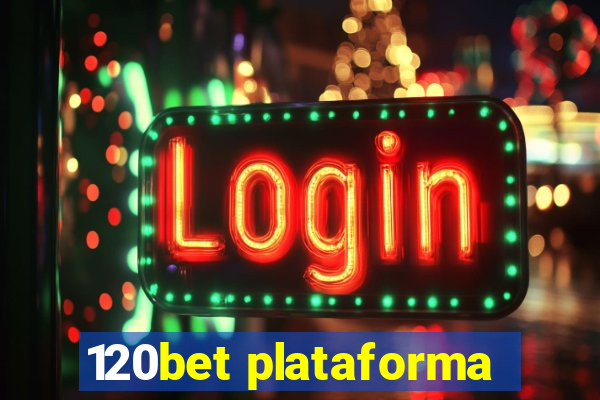 120bet plataforma